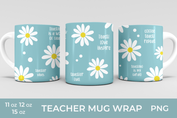 Download Teacher Sublimation Mug Wrap 11 Oz 15 Oz - Sublimation mug Collection