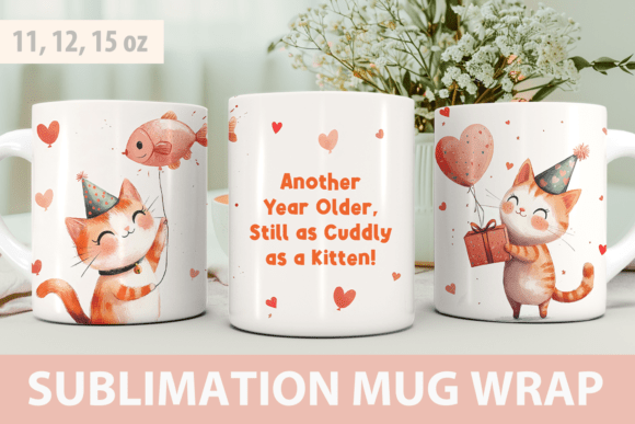 Download Birthday Sublimation Mug Wrap, Cat Mug - Sublimation mug Collection
